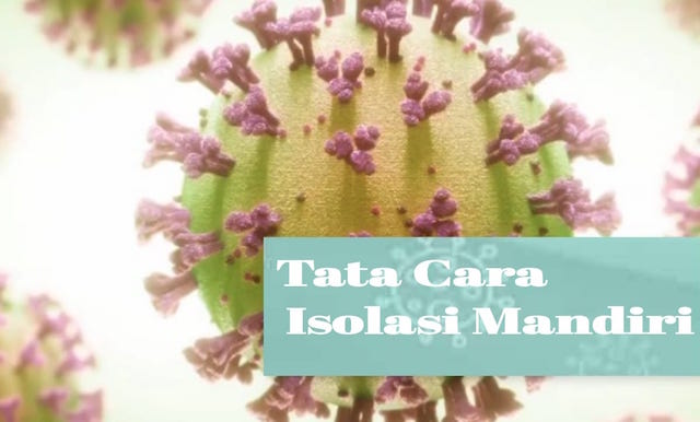 Tata Cara Isolasi Mandiri